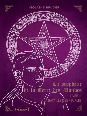 cover image of La Prophétie de la Terre des Mondes--Tome 3